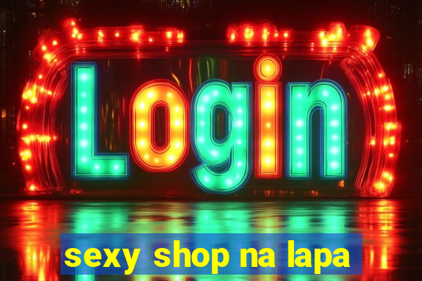 sexy shop na lapa